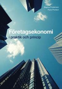 bokomslag Företagsekonomi - i praktik och princip