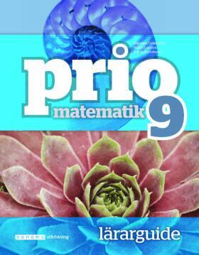 Katarina Cederqvist, Stefan Larsson, Patrik Gustafsson, Attila Szabo - Prio Matematik 9 Lärarguide, Häftad