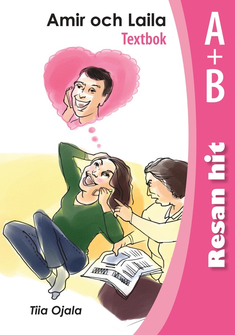 Resan hit - Amir och Laila Textbok A-B 1
