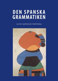 bokomslag Den Spanska Grammatiken