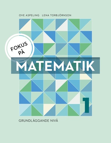 bokomslag Fokus på Matematik 1 - grundläggande nivå