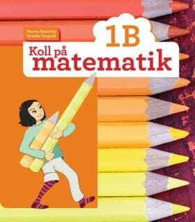 Hanna Almström, Pernilla Tengvall - Koll på matematik 1B, Häftad