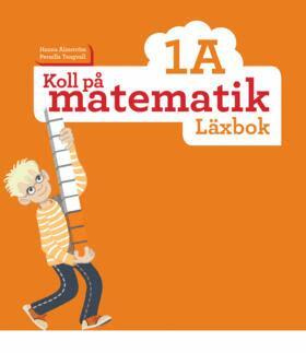 Hanna Almström, Pernilla Tengvall - Koll på matematik 1A Läxbok, Häftad