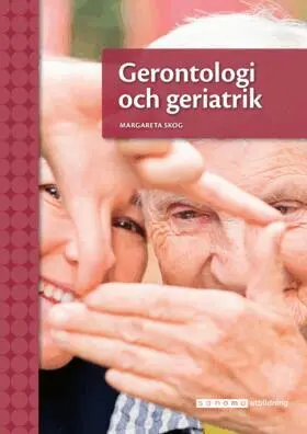 Margareta Skog - Gerontologi och geriatrik, Häftad