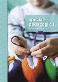 Sonja Svensson Höstfält - Specialpedagogik 1, Häftad