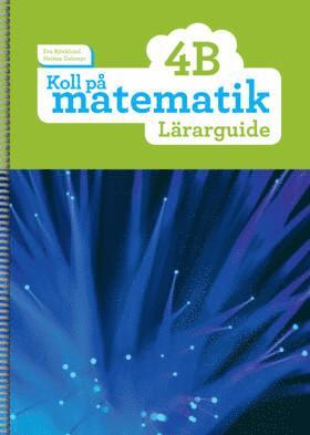 bokomslag Koll på matematik 4B Lärarguide