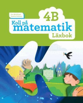 Eva Björklund, Heléne Dalsmyr - Koll på matematik 4B Läxbok, Häftad