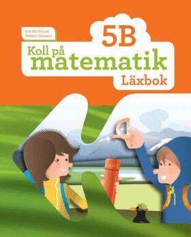Eva Björklund, Heléne Dalsmyr - Koll på matematik 5B Läxbok, Häftad