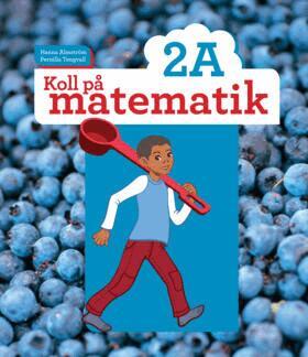 Hanna Almström, Pernilla Tengvall - Koll på matematik 2A, Häftad