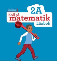 bokomslag Koll på matematik 2A Läxbok
