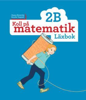 Hanna Almström, Pernilla Tengvall - Koll på matematik 2B Läxbok, Häftad