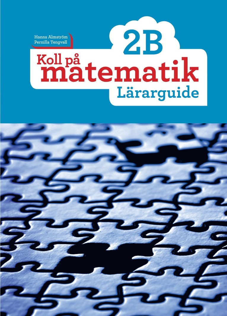 Hanna Almström, Pernilla Tengvall - Koll på matematik 2B Lärarguide, Häftad