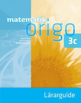Niclas Larson, Daniel Dufåker, Emelie Reuterswärd - Matematik Origo 3c Lärarguide, Häftad