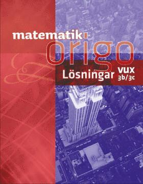 Javier Esparza, Anders Larson - Matematik Origo 3b/3c vux Lösningshäfte, Häftad