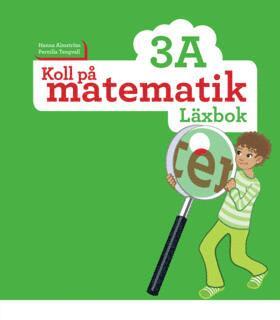 bokomslag Koll på matematik 3A Läxbok