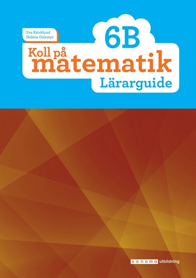 bokomslag Koll på matematik 6B Lärarguide
