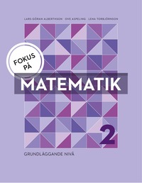 bokomslag Fokus på Matematik 2 - Grundläggande nivå