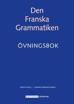 bokomslag Den Franska Grammatiken Övningsbok