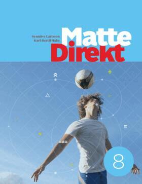 Synnöve Carlsson, Karl Bertil Hake, Birgitta Öberg - Matte Direkt 8, upplaga 3, Häftad
