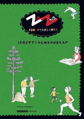 Pernilla Lundenmark, Annika Löthagen - ZickZack för nyanlända Idrott & hemkunskap, Häftad