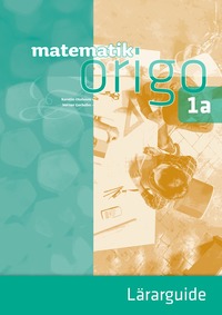 bokomslag Matematik Origo 1a Lärarguide