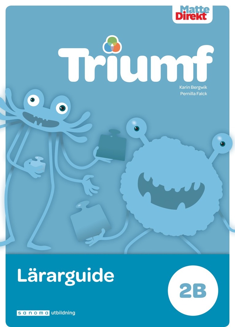 Karin Bergwik, Pernilla Falck - Matte Direkt Triumf 2B Lärarguide, Häftad