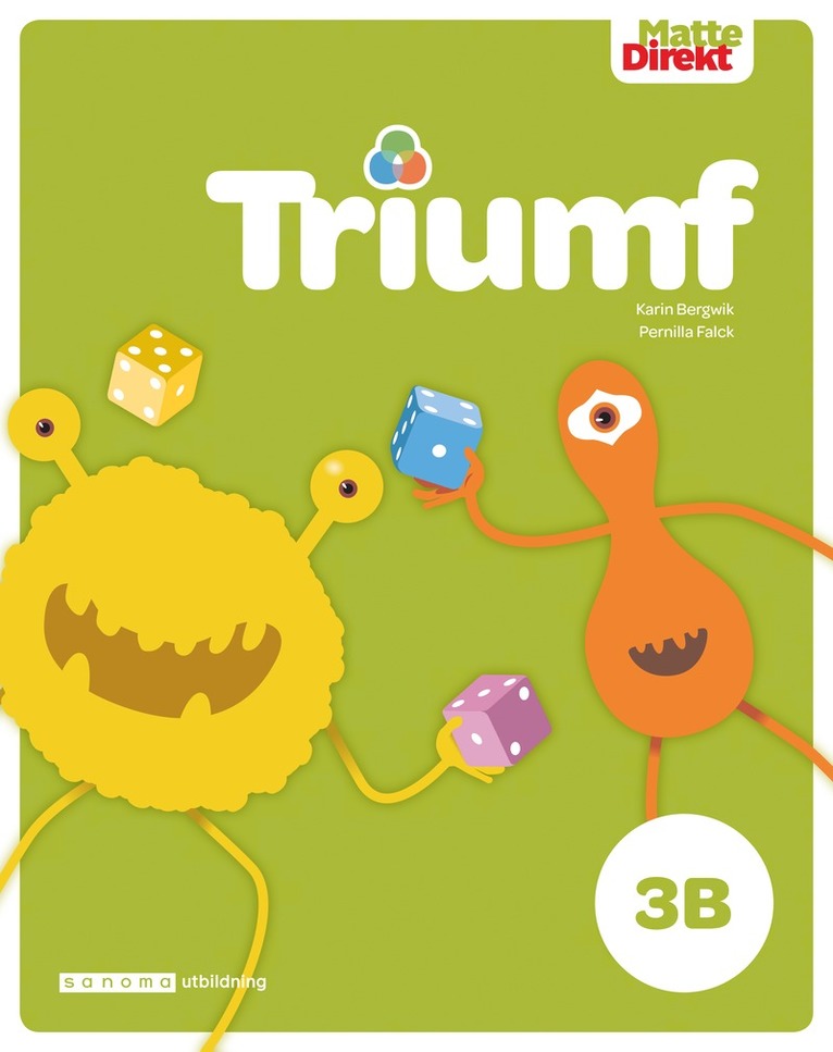 Karin Bergwik, Pernilla Falck - Matte Direkt Triumf 3B Elevbok grön, Häftad