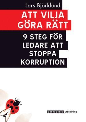 Att vilja göra rätt - 9 steg för ledare att stoppa 1