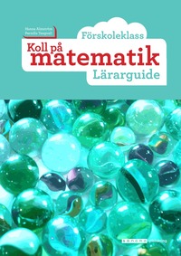bokomslag Koll på matematik Förskoleklass Lärarguide