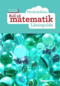 bokomslag Koll på matematik Förskoleklass Lärarguide