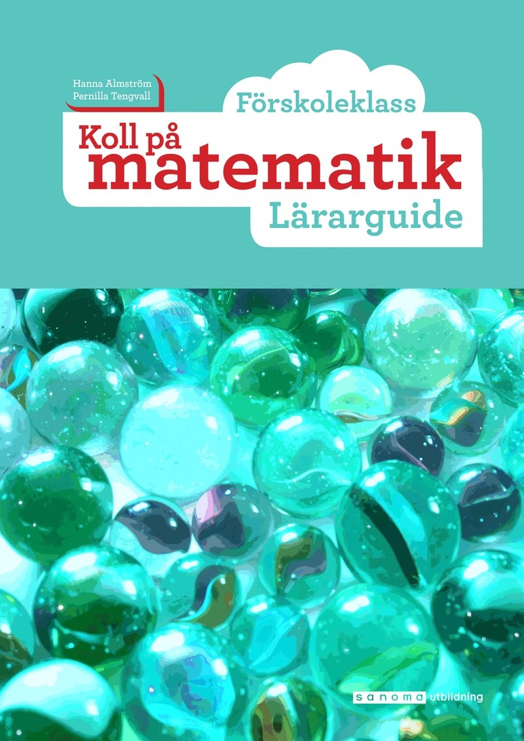 Hanna Almström, Pernilla Tengvall - Koll på matematik Förskoleklass Lärarguide, Häftad