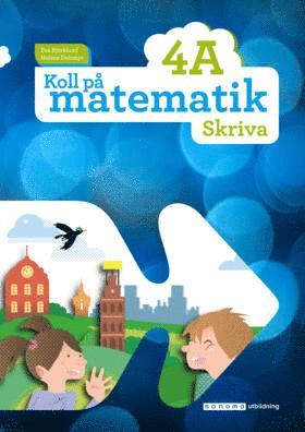 bokomslag Koll på matematik 4A Skriva