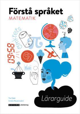 Förstå språket Matematik Lärarguide