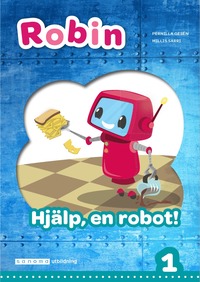 bokomslag Robin åk 1 Läsebok grön Hjälp, en robot!