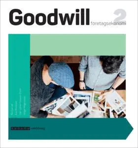 Bo Egervall, Eva Blomkvist, Carl-Johan Forssén Ehrlin, Holger Magnusson - Goodwill Företagsekonomi 2 Faktabok, Häftad