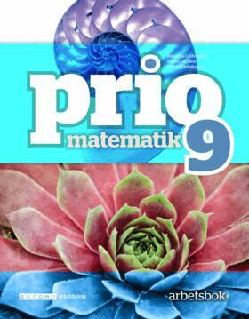 Katarina Cederqvist, Stefan Larsson, Patrik Gustafsson - Prio Matematik 9 Arbetsbok, Häftad