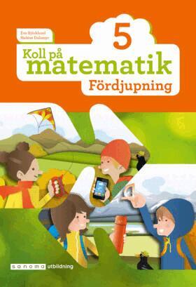 Eva Björklund, Heléne Dalsmyr - Koll på matematik 5 Fördjupning, Häftad