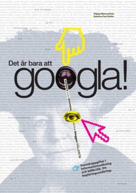 Filippa Mannerheim, Katarina Fast Ehrlén - Det är bara att googla, Häftad