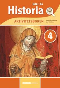 bokomslag Koll på Historia 4 Aktivitetsbok