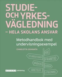 Studie- och yrkesvägledning - hela skolans ansvar 1