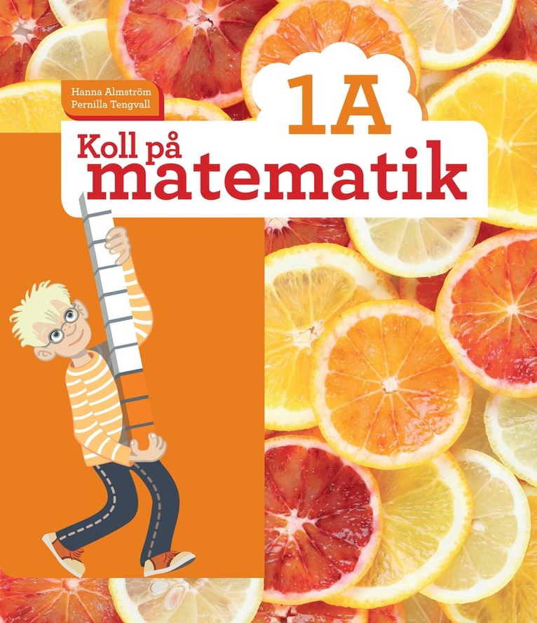 Hanna Almström, Pernilla Tengvall - Koll på matematik 1A, Häftad