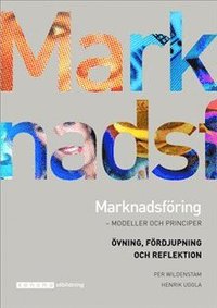 bokomslag Marknadsföring - modeller och principer Övning/Fördjupning
