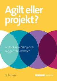 bokomslag Agilt eller projekt?