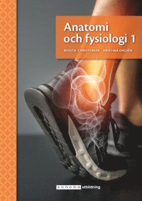 bokomslag Anatomi och fysiologi 1