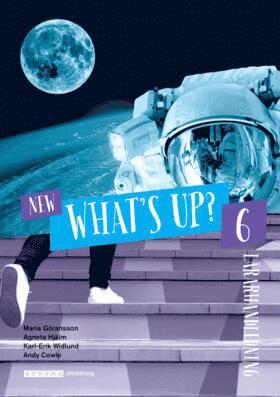 Maria Göransson, Agneta Hjälm, Karl-Erik Widlund, Andy Cowle - New What's Up? 6 Lärarhandledning, Häftad