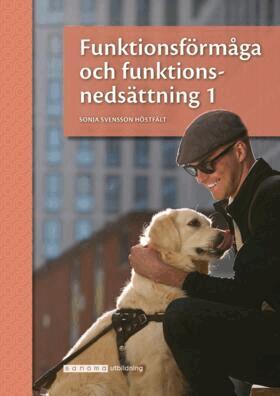 Sonja Svensson Höstfält - Funktionsförmåga och funktionsnedsättning 1, Häftad