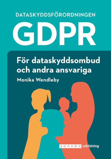 bokomslag GDPR för dataskyddsombud och andra ansvariga