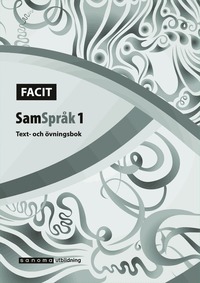 bokomslag SamSpråk 1 : facit text + övn.bok