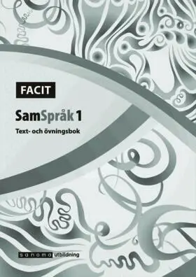 SamSpråk 1 : facit text + övn.bok