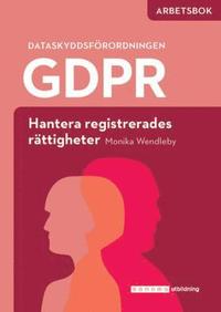 bokomslag GDPR - hantera registrerades rättigheter - Arbetsbok